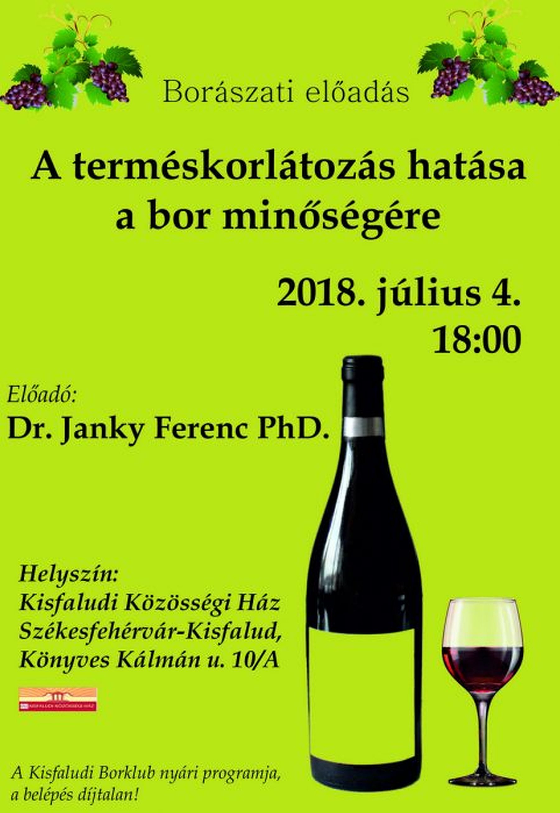 A terméskorlátozás hatása a bor minőségére - borászati előadás Kisfaludon